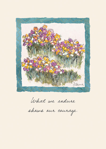 Our Courage - a Flavia Weedn inspirational greeting card 0003-2187