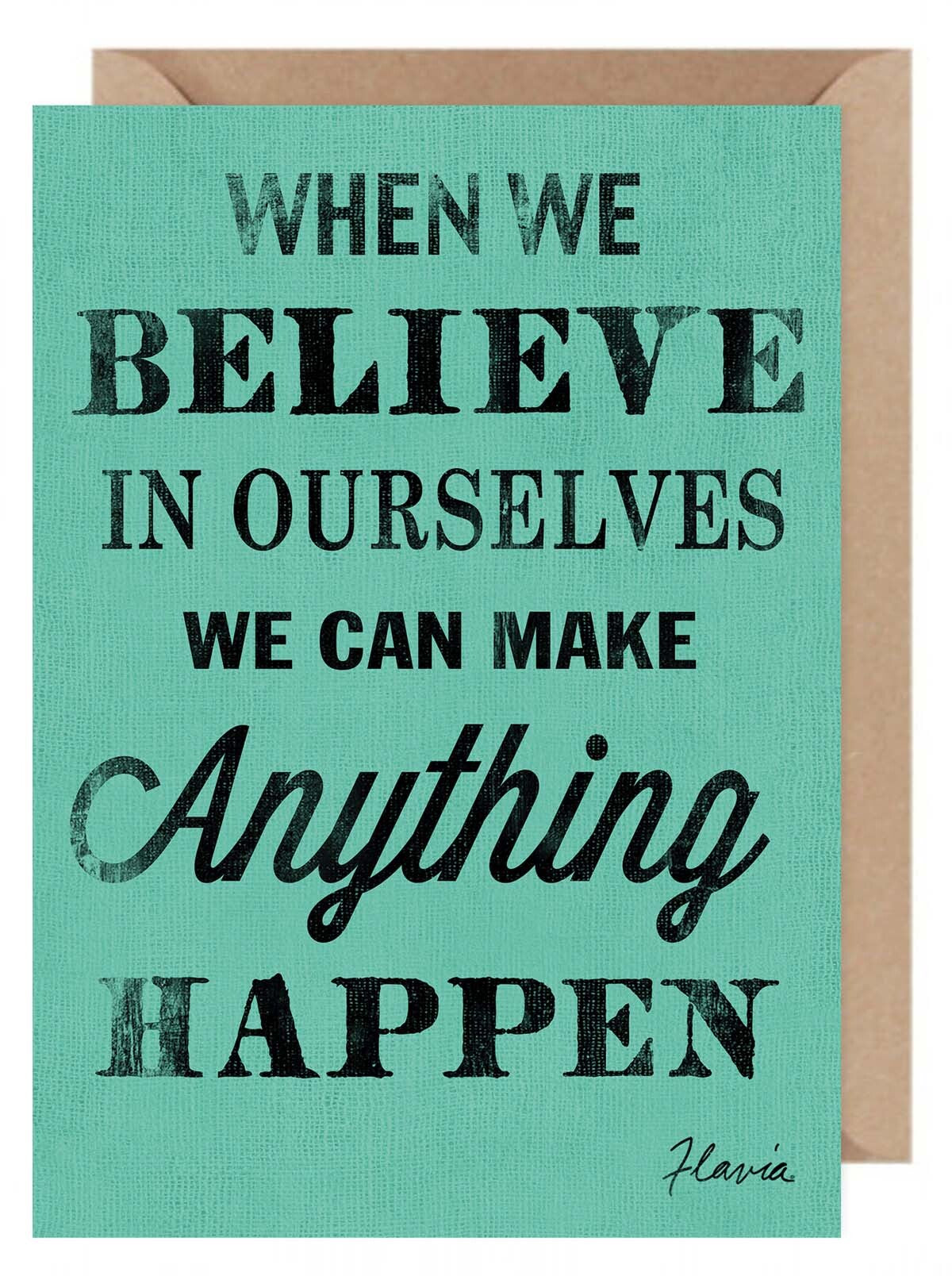 Believe In Ourselves - a Flavia Weedn inspirational greeting card 0402-3990