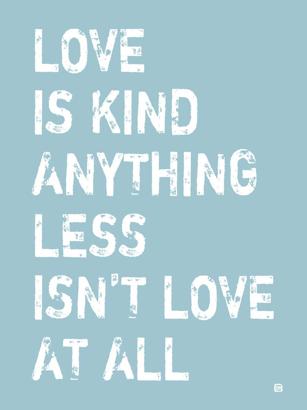 Love Is Kind 4444-0117