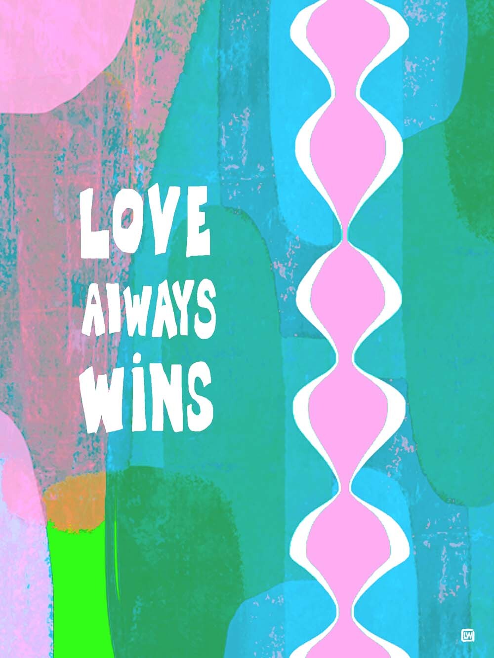 Love Always Wins 4444-0318