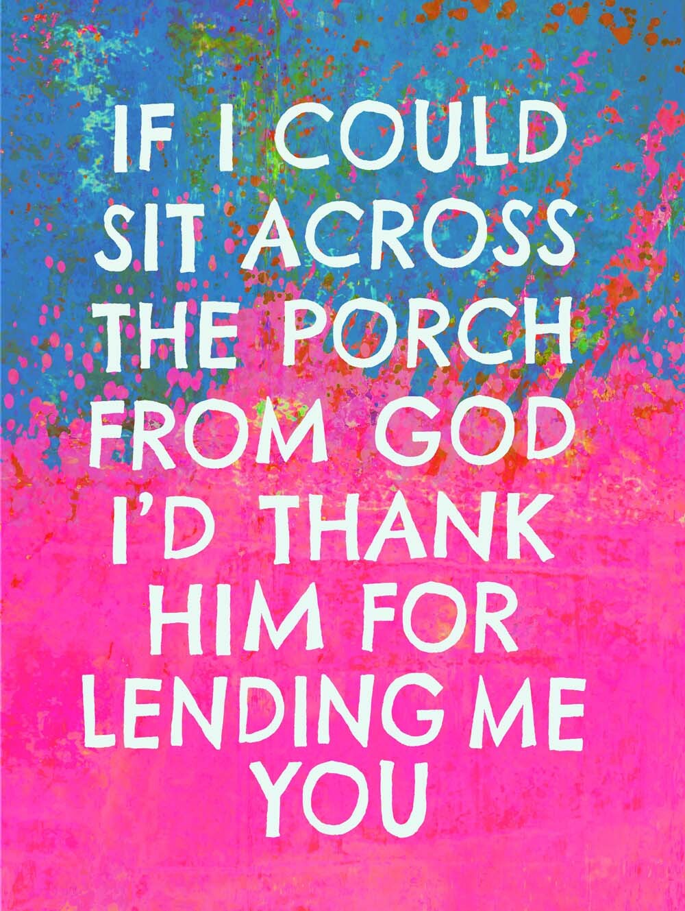 Across The Porch From God 4444-0351