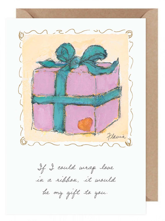 Wrap Love in a Ribbon  - a Flavia Weedn inspirational greeting card  0003-2083