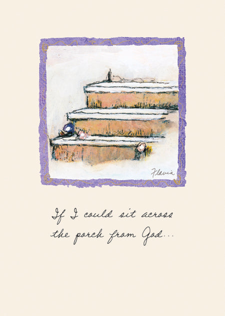 Across The Porch From God - a Flavia Weedn inspirational greeting card 0003-2091