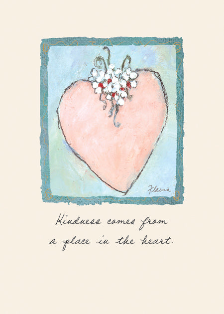 Kindness Heart - a Flavia Weedn inspirational greeting card 0003-2112