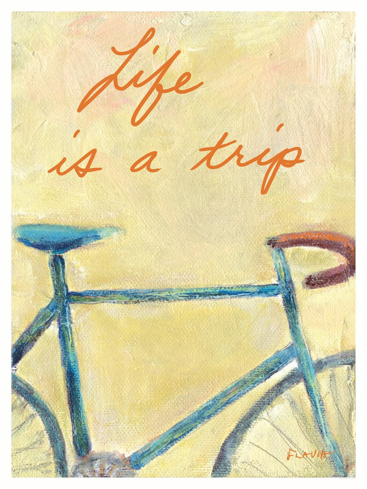 Life is a Trip - by Flavia Weedn  0003-4382