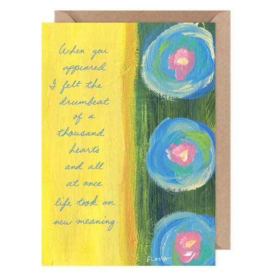 When You Appeared  - a Flavia Weedn inspirational greeting card 0101-0028
