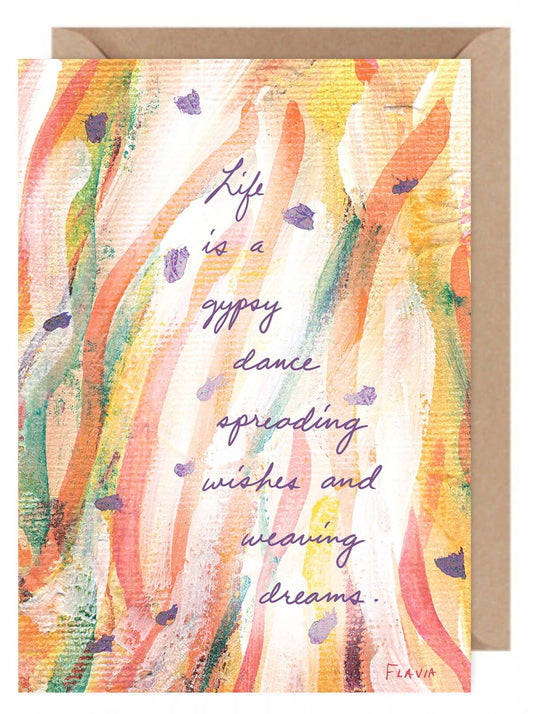 Life is a Gypsy Dance  - a Flavia Weedn inspirational greeting card  0101-0053