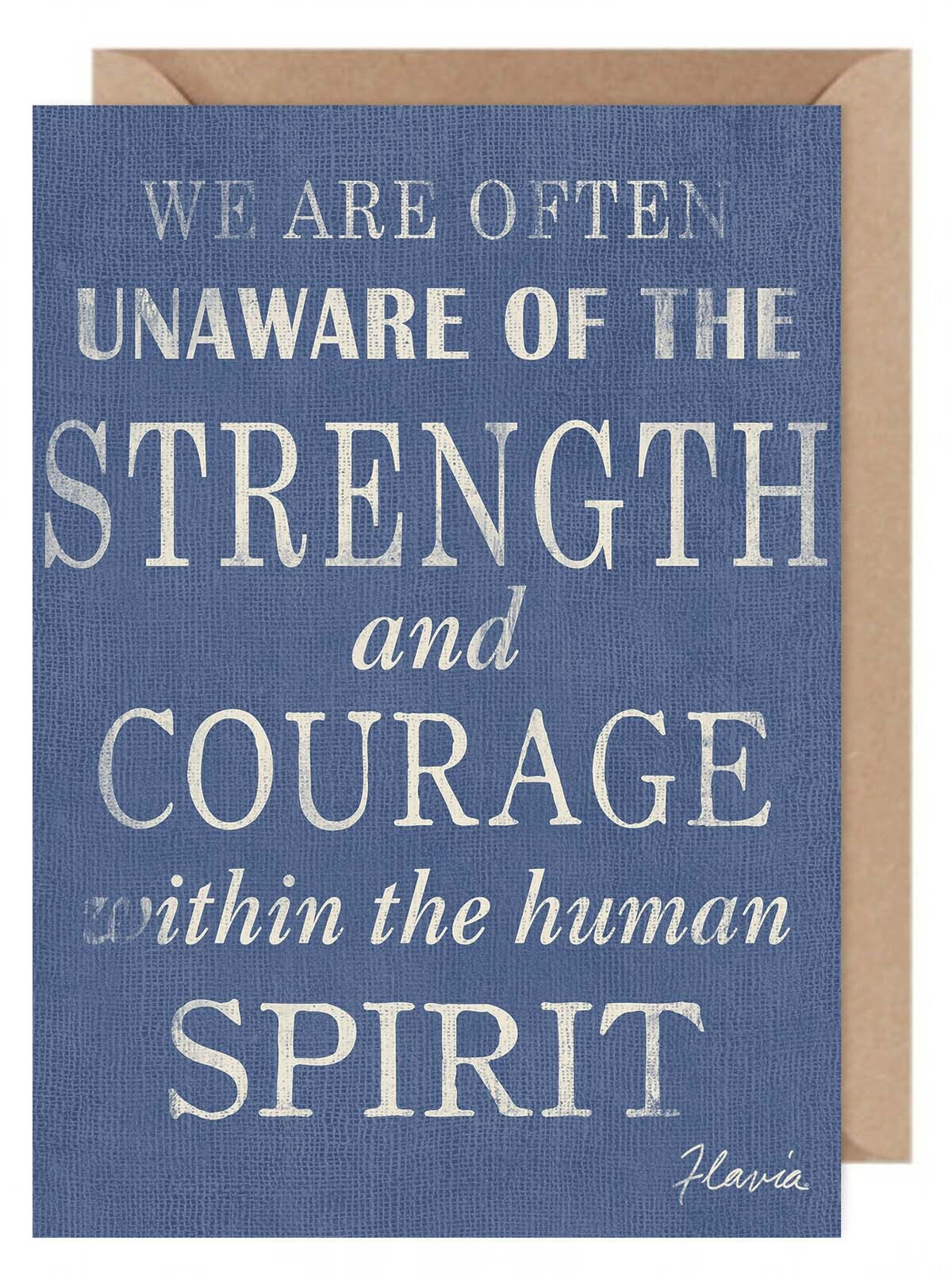 Strength & Courage - a Flavia Weedn inspirational greeting card  0402-3992