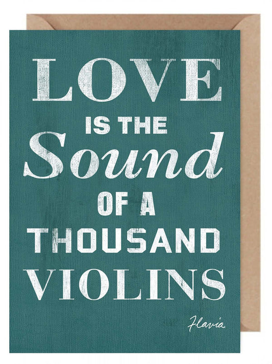 Love is the Sound - a Flavia Weedn inspirational greeting card 0402-4003