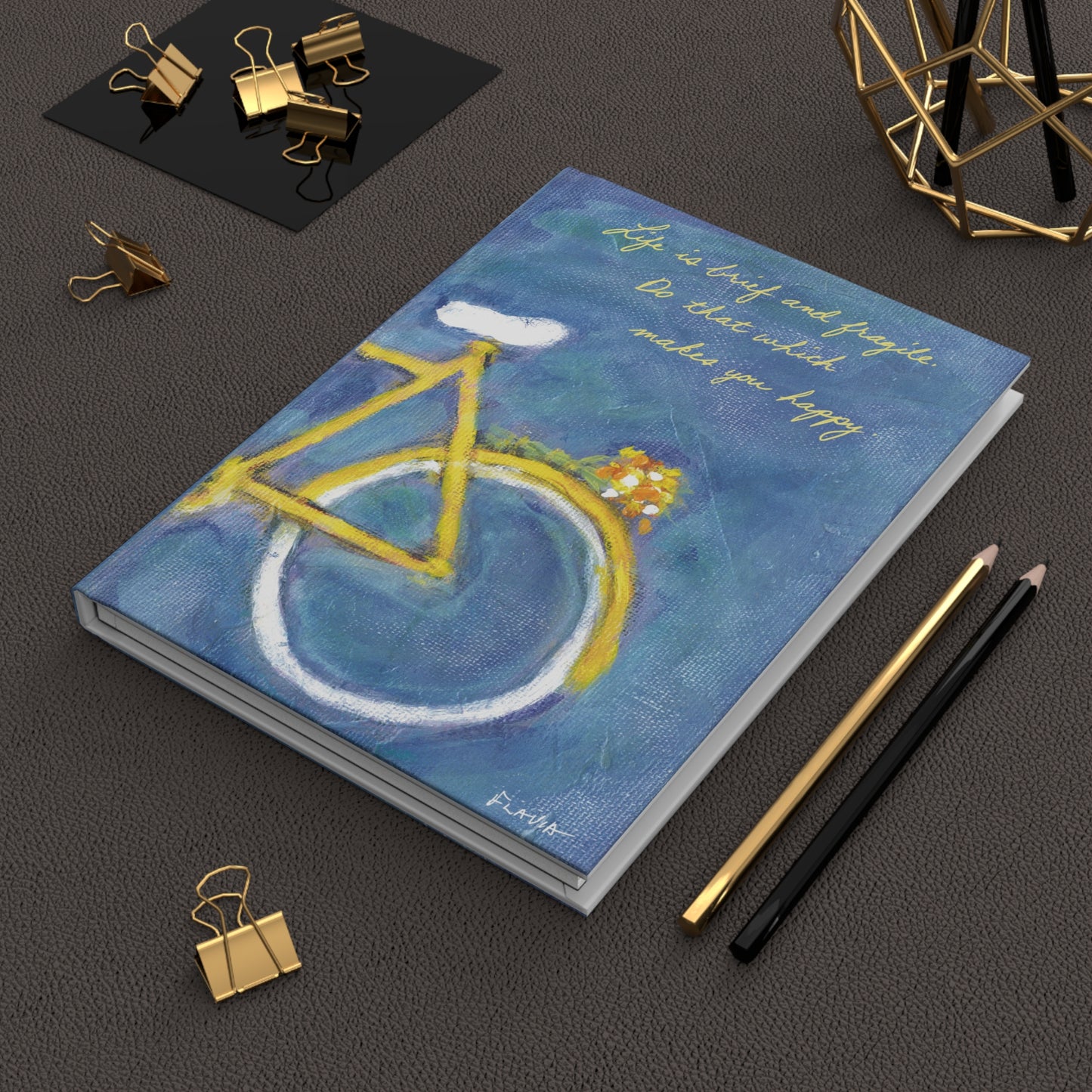 Flavia Hardcover Journal - Do that which makes you Happy