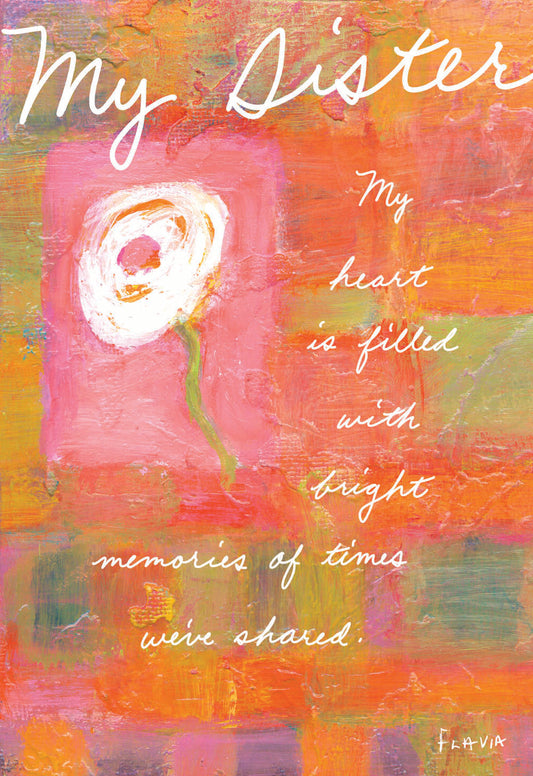 My Sister - a Flavia Weedn inspirational greeting card 4242-0051