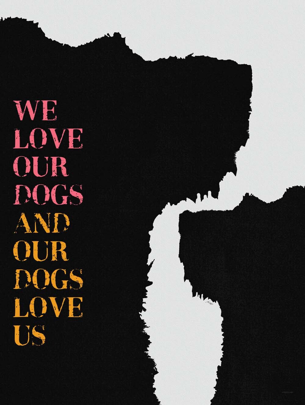 We Love Our Dogs 4444-0100