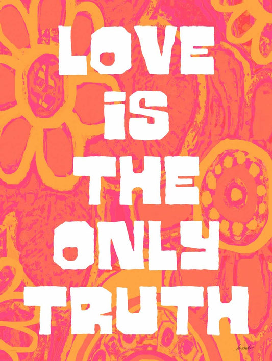 Love Is The Only Truth 4444-0154