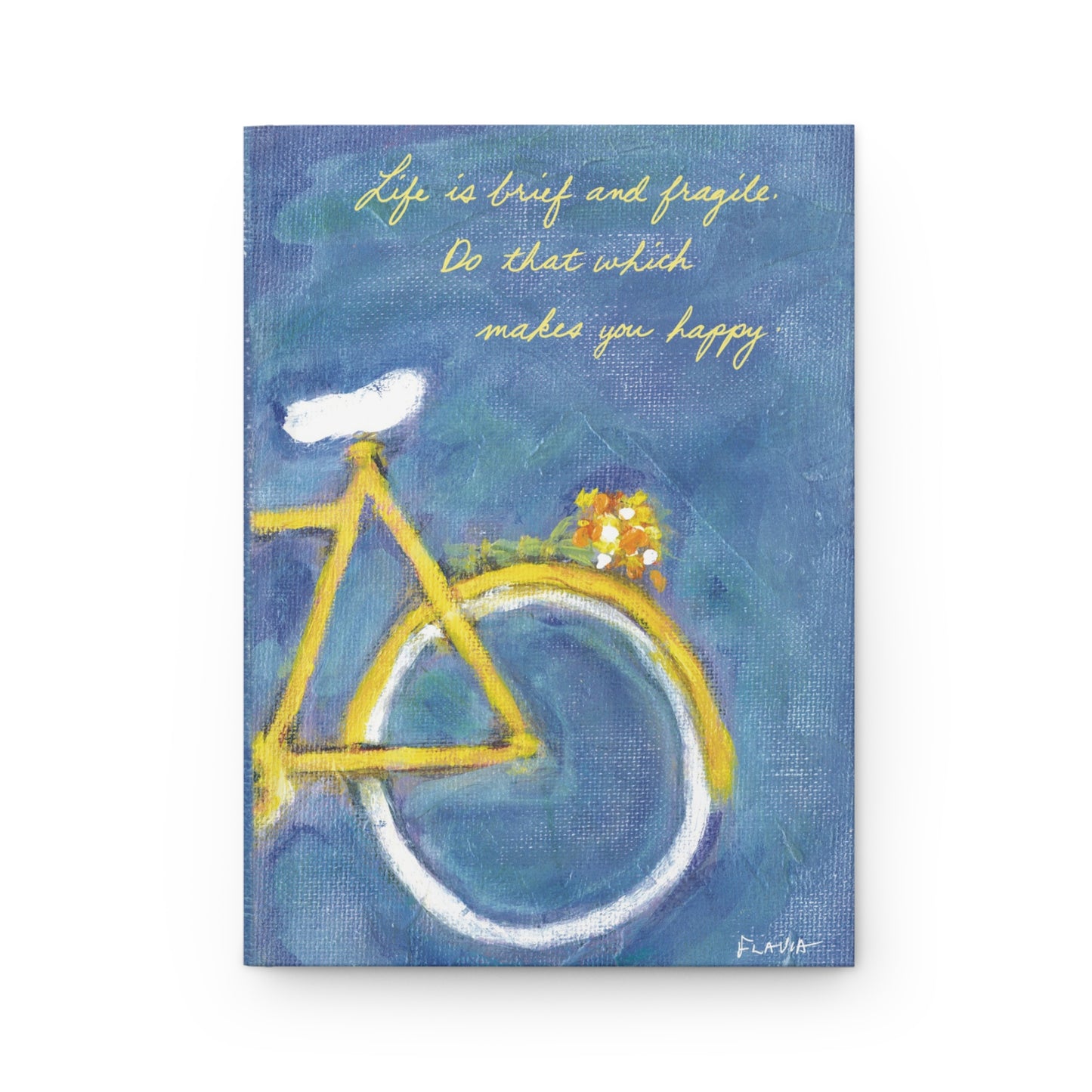 Flavia Hardcover Journal - Do that which makes you Happy